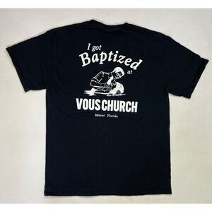 Vous Church I Got Baptized Miami Florida Graphic T-shirt Men Medium Black